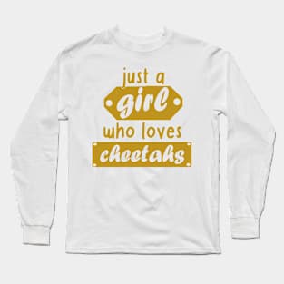 Cheetah print girl saying women motif Long Sleeve T-Shirt